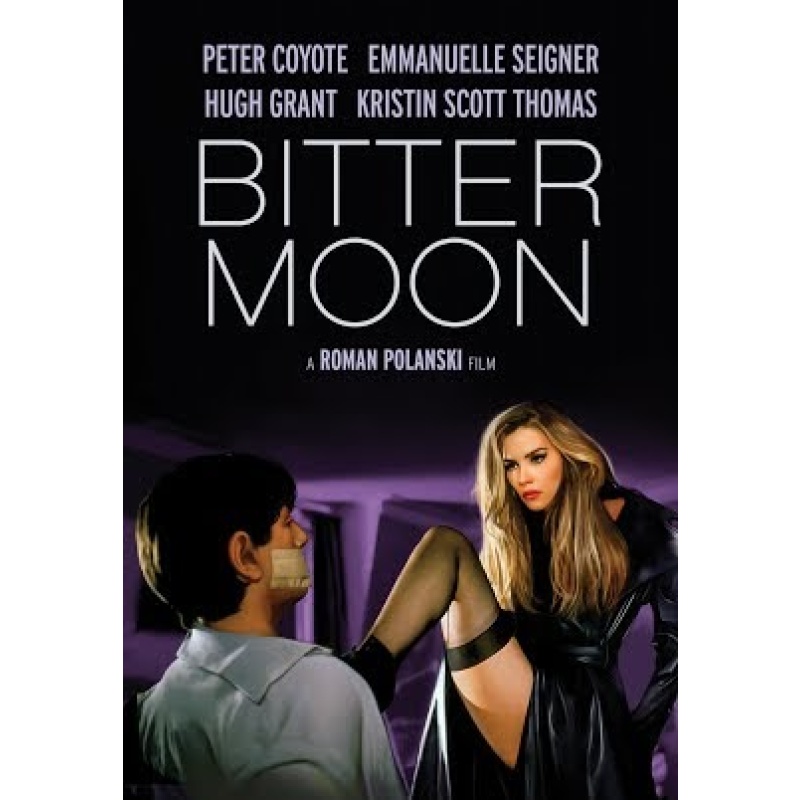 Bitter Moon 1992  Peter Coyote, Emmanuelle Seigner, Hugh Grant , Kristin Scott