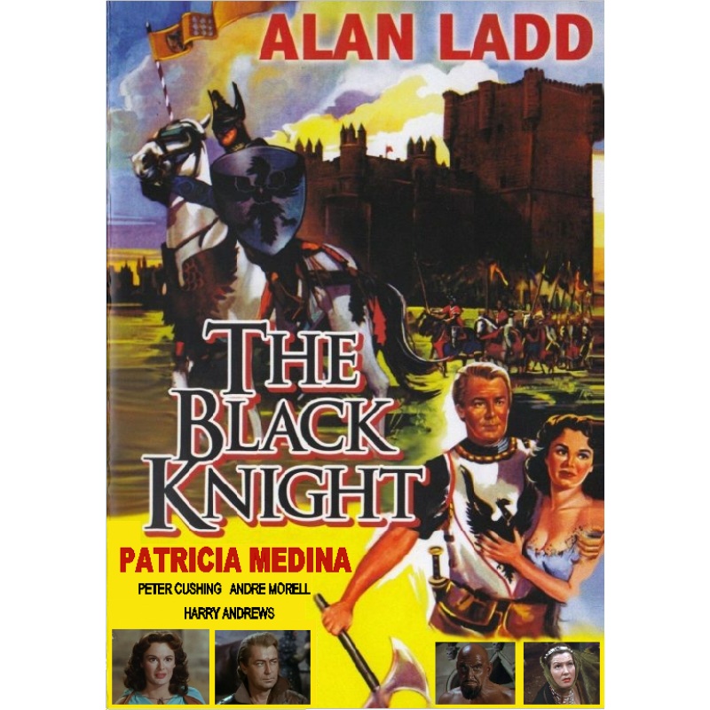 THE BLACK KNIGHT (1954) Alan Ladd Patricia Medina Peter Cushing