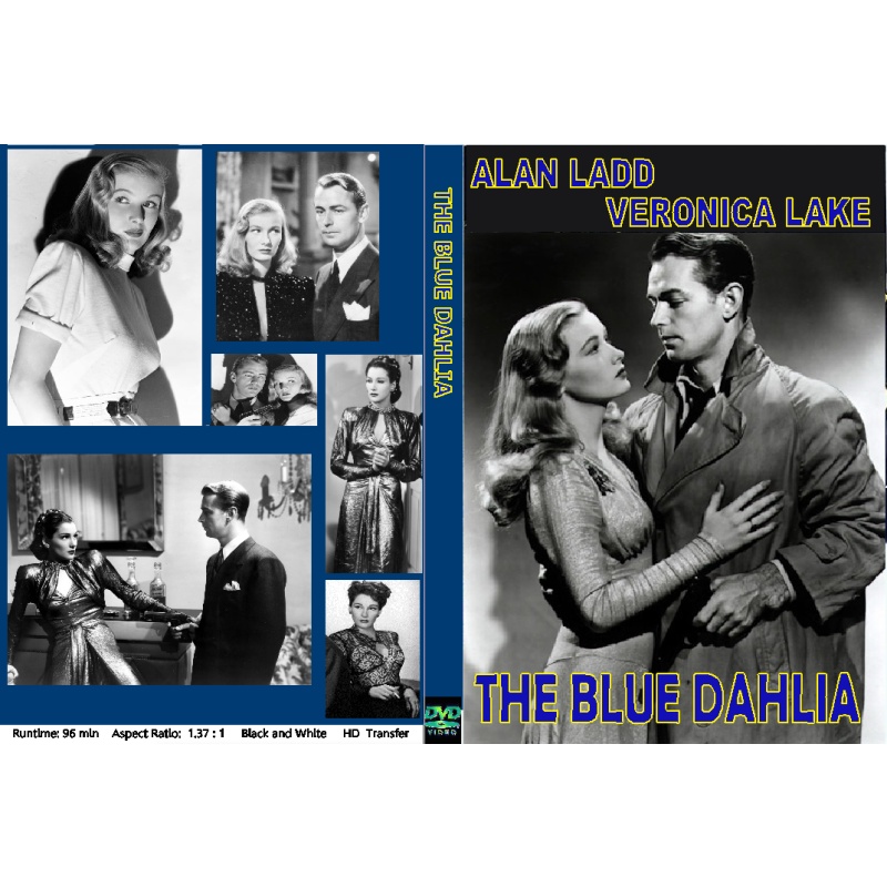 THE BLUE DAHLIA (1946) Alan Ladd Veronica Lake