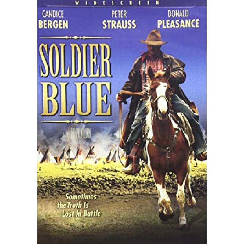 Soldier Blue (1970) andice Bergen, Peter Strauss, Donald Pleasence, John Anderson