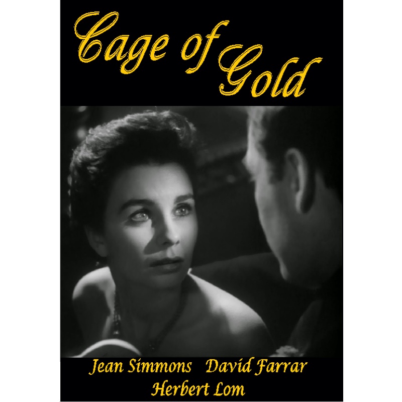 CAGE OF GOLD (1950) Jean Simmons David Farrar Herbert Lom