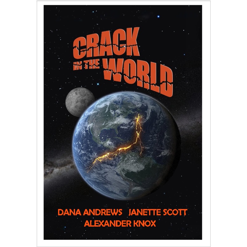 CRACK IN THE WORLD (1965) Dana Andrews Janette Scott