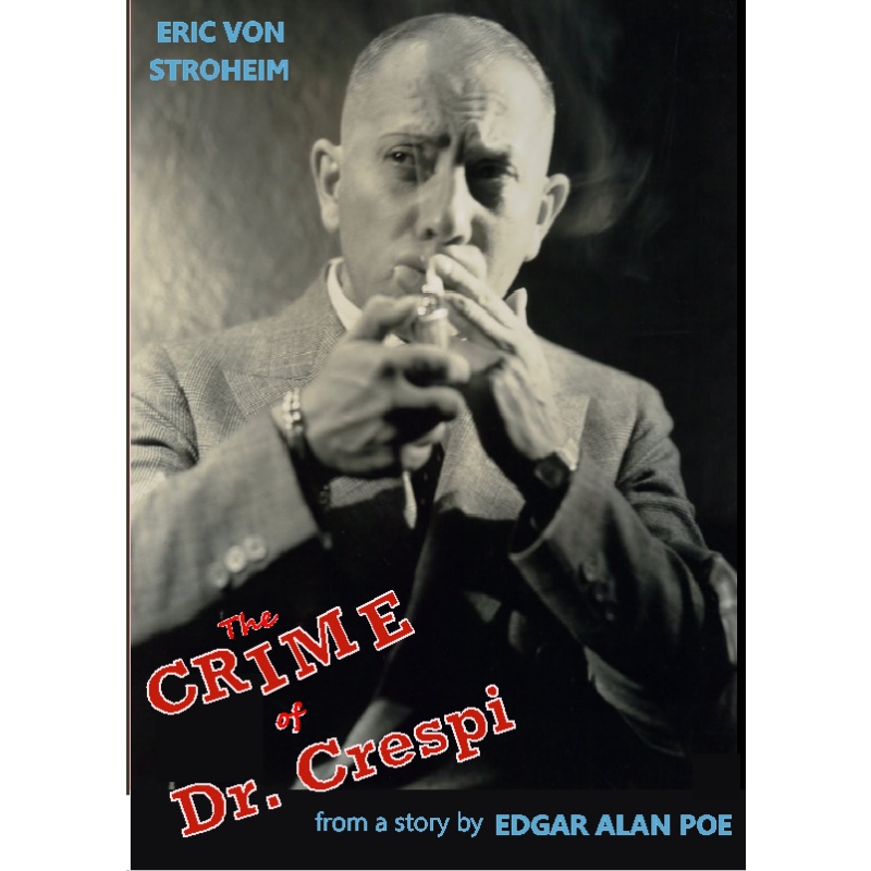 THE CRIME OF DR. CRESPI (1935) Erich von Stroheim