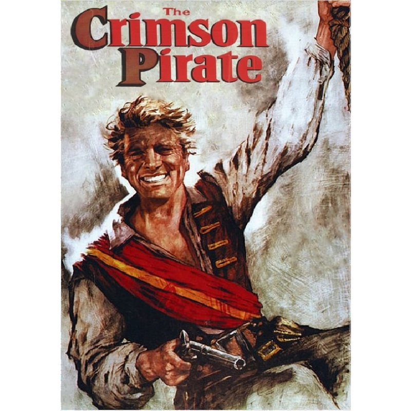 THE CRIMSON PIRATE (1952) Burt Lancaster Nick Cravat Eva Bartok Christopher Lee