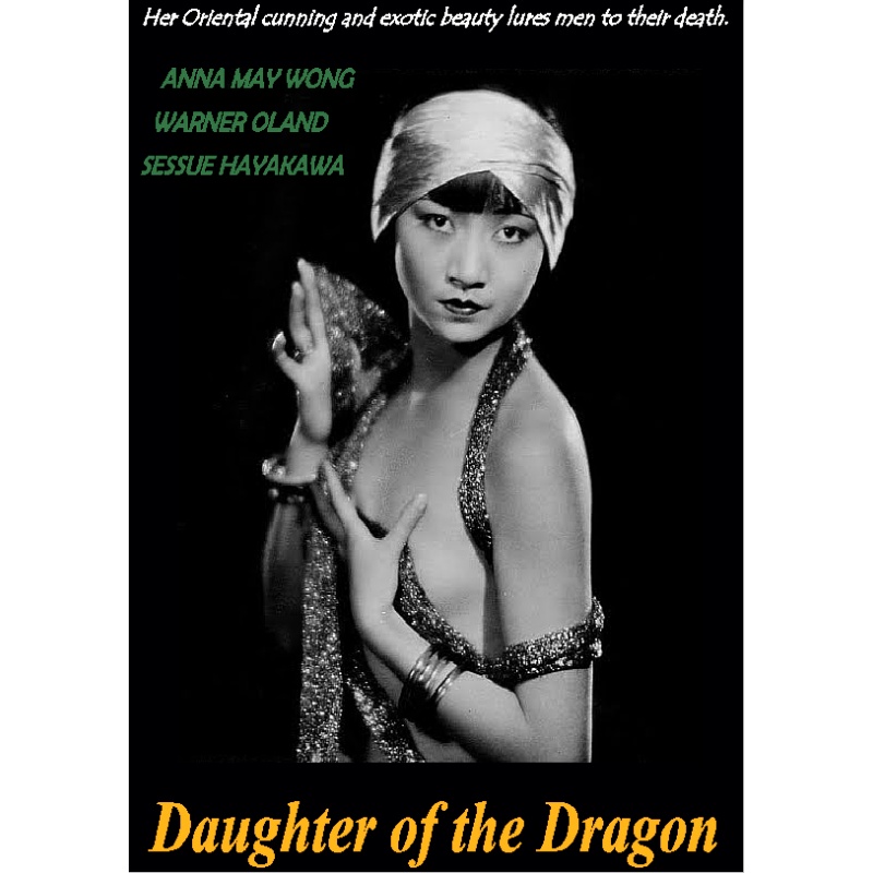 DAUGHTER OF THE DRAGON (1931) Anna May Wong