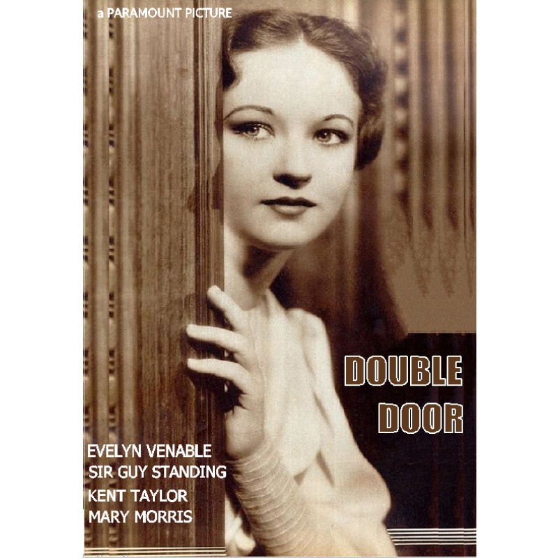 DOUBLE DOOR (1934) Evelyn Venable Kent Taylor