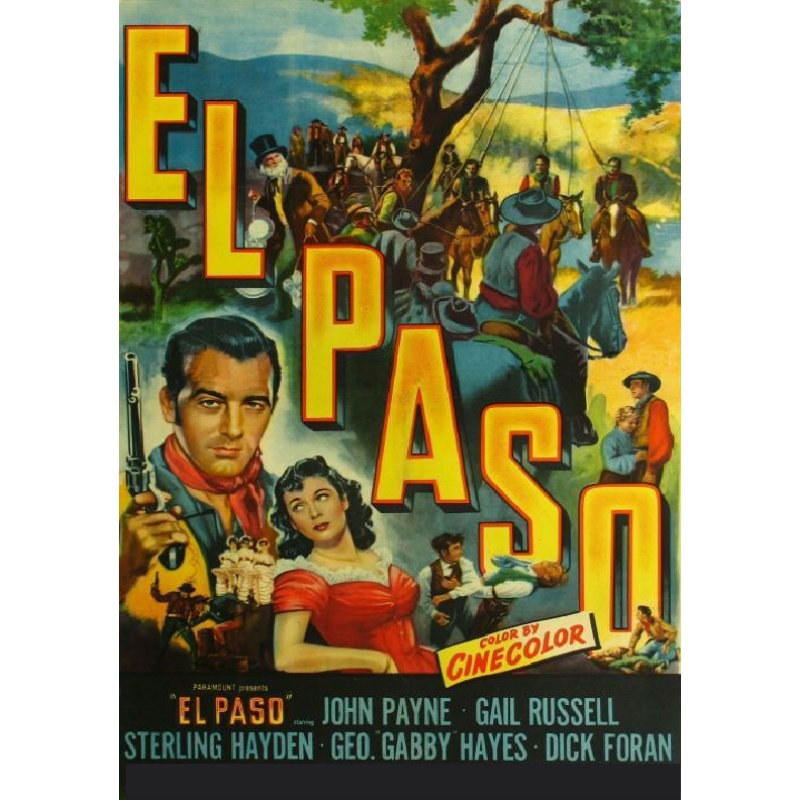 EL PASO (1949) John Payne Gail Russell Sterling Hayden Gabby Hayes