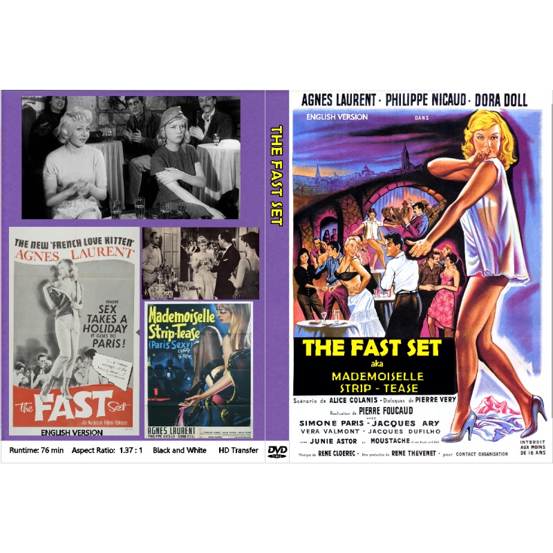 THE FAST SET (1957) Originally titled Mademoiselle Striptease, this classic French sex comedy is a charming frolic through luscious Parisian cabarets with outstanding striptease performances. (ENGLISH VERSION)