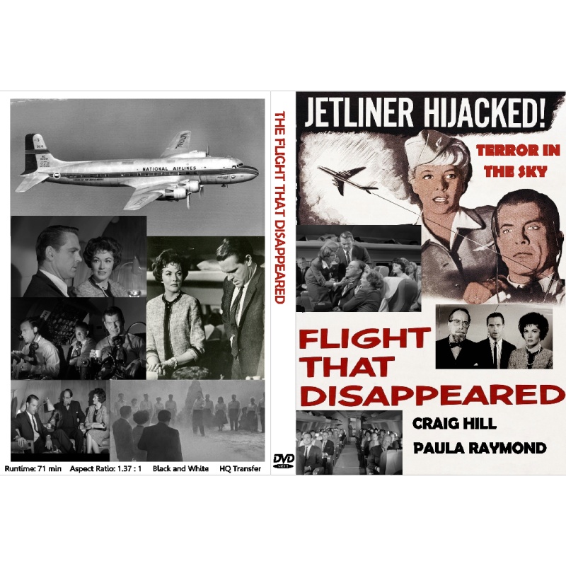 THE FLIGHT THAT DISAPPEARED (1961) Three Pentagon-bound bomb scientists (Craig Hill, Paula Raymond, Dayton Lummis) are detoured to another dimension to face a jury of the future.