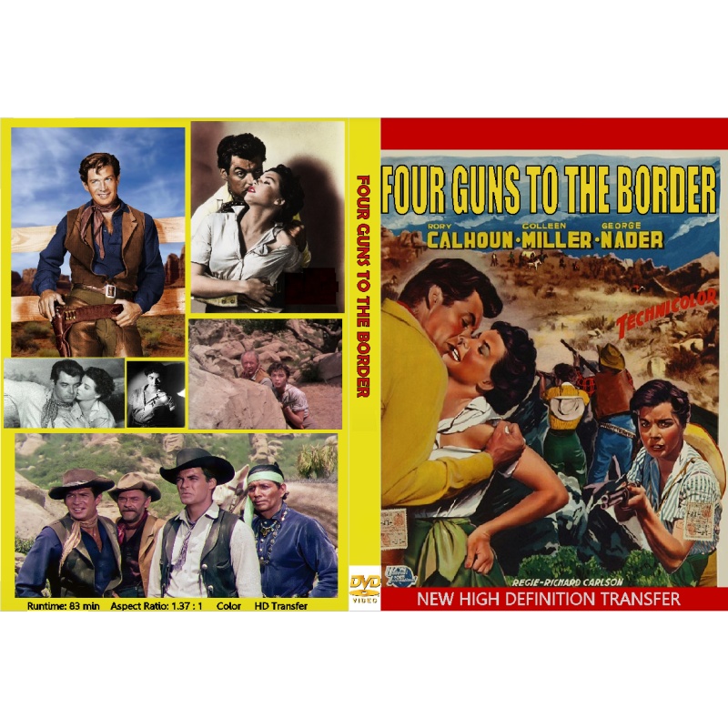 FOUR GUNS TO THE BORDER (1954) Rory Calhoun   (New HD Transfer)