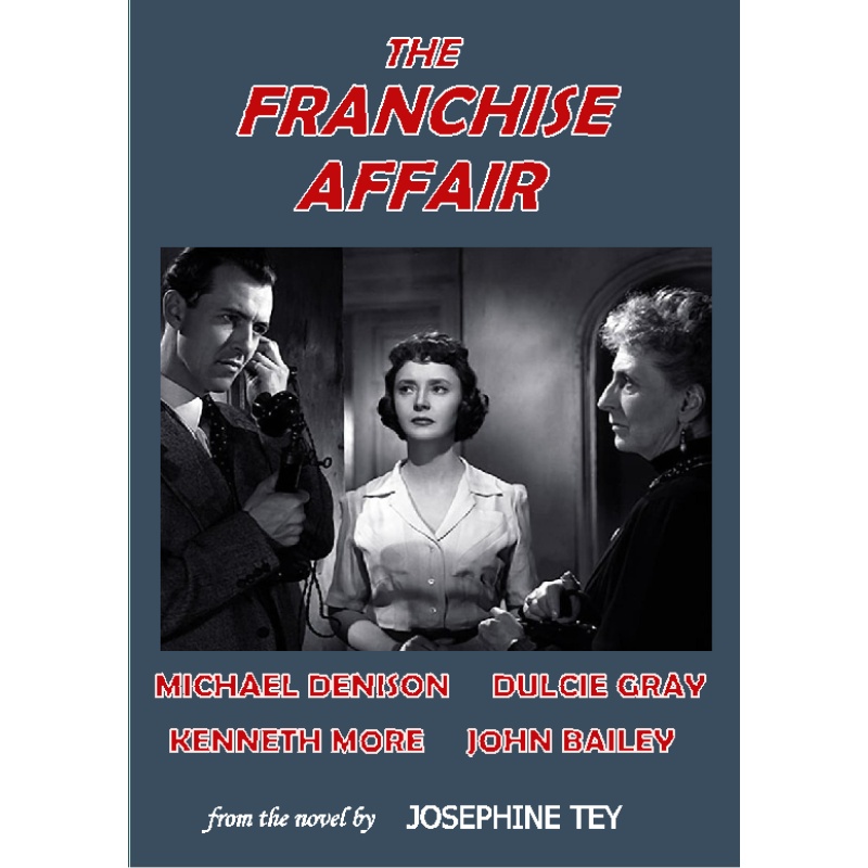 THE FRANCHISE AFFAIR (1951) Michael Denison Dulcie Gray