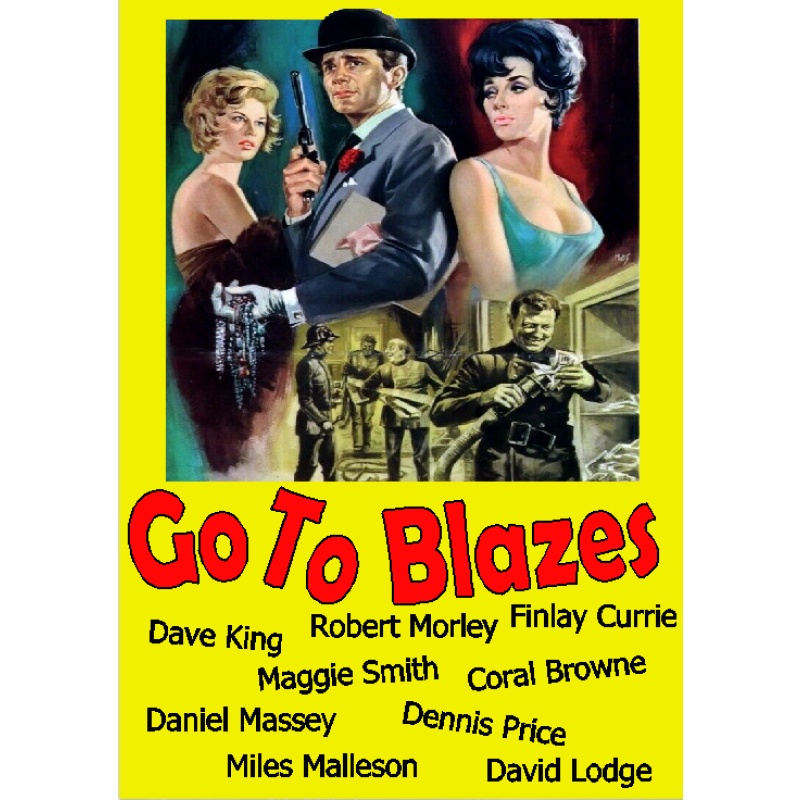 GO TO BLAZES (1962) Dave King Robert Morley Maggie Smith Dennis Price