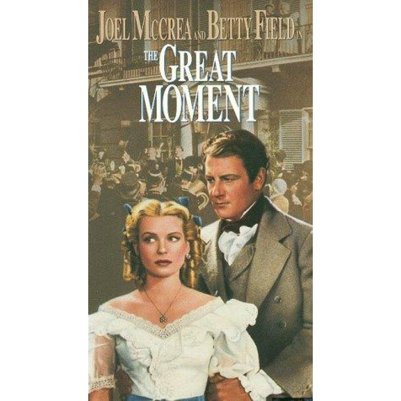 The Great Moment 1944 ‧ Joel McCrea  Betty Field,  features Harry Carey,