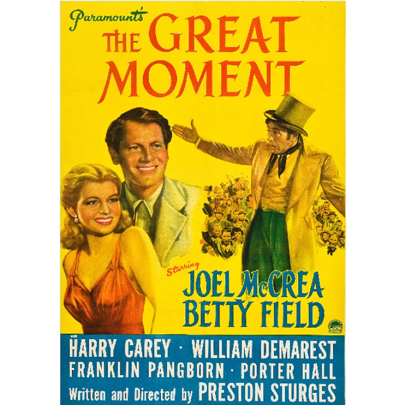 THE GREAT MOMENT (1944) Joel McRea Betty Field