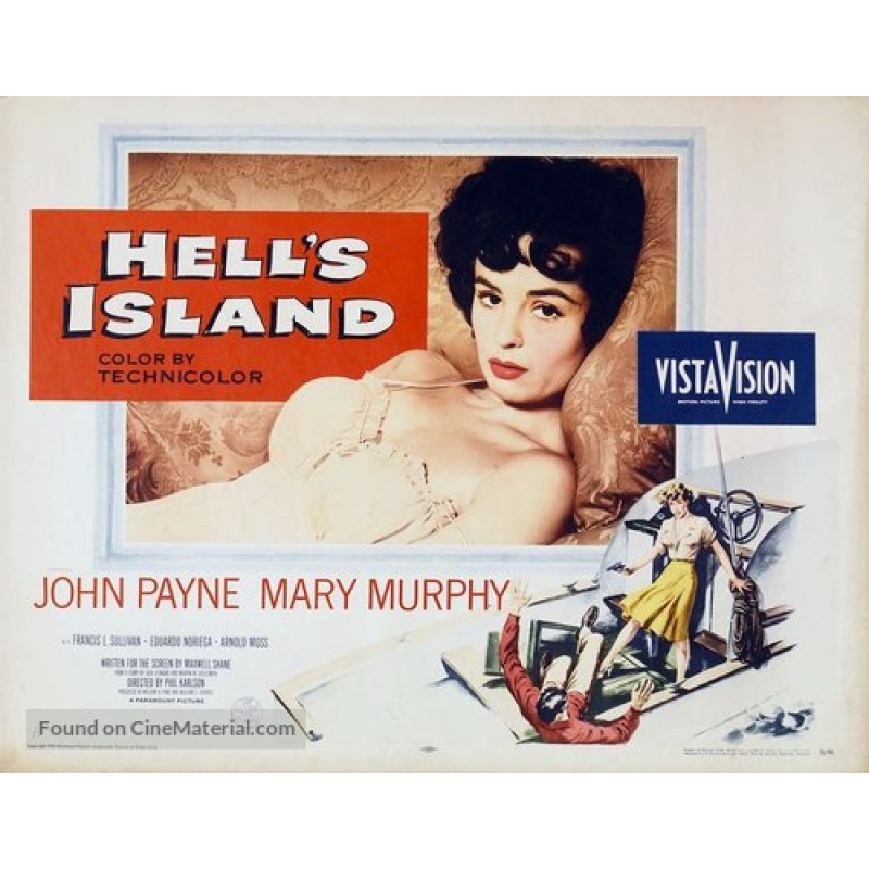 Hell's Island (1955)   John Payne, Mary Murphy, Francis L. Sullivan