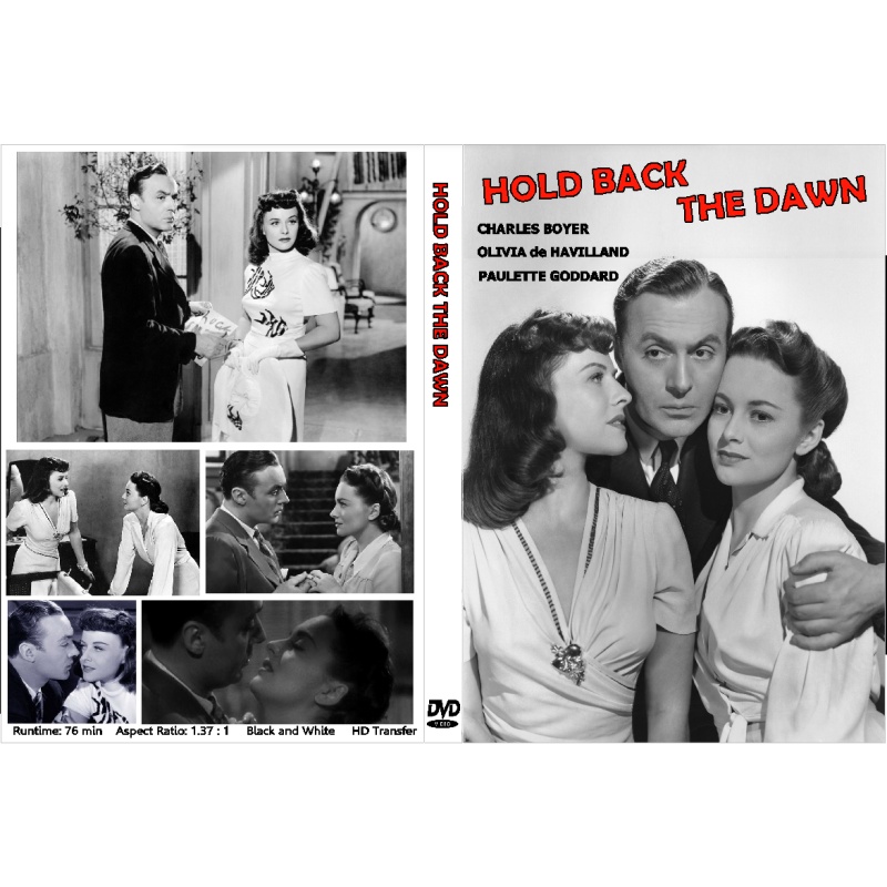 HOLD BACK THE DAWN (1941) Olivia de Havilland Charles Boyer Paulette Goddard Veronica Lake