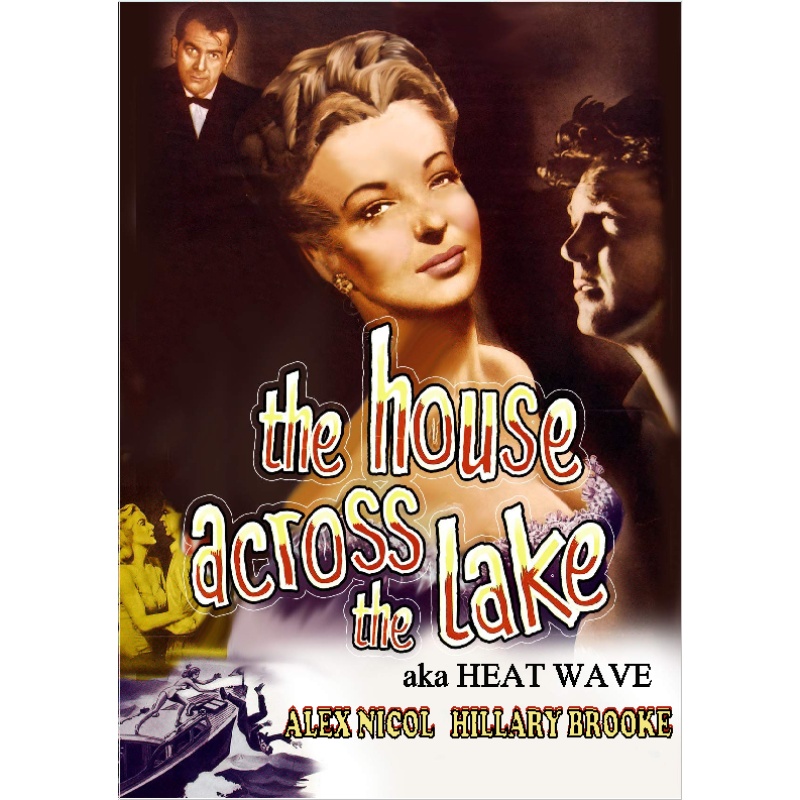 THE HOUSE ACROSS THE LAKE aka HEAT WAVE (1950) Sid James Hillary Brooke Paul Carpenter