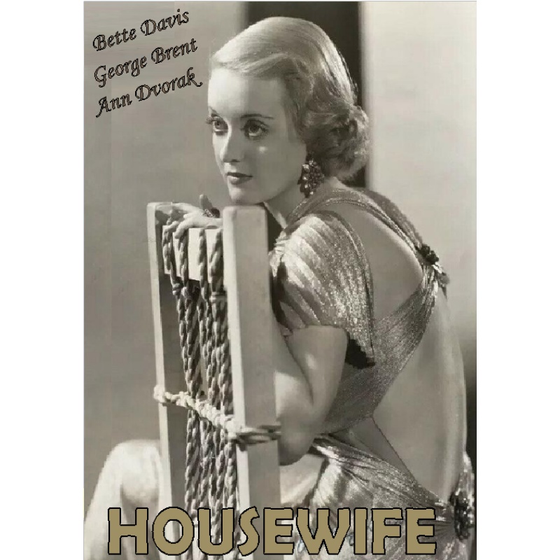 HOUSEWIFE (1934) George Brent Bette Davis Ann Dvorak