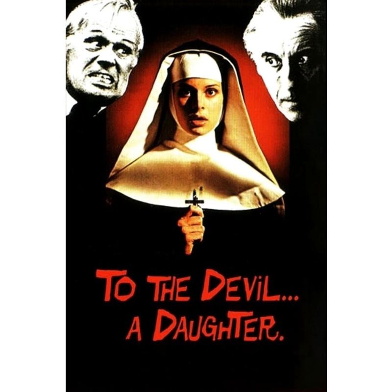 To the Devil a Daughter  1976   Christopher Lee, Nastassja Kinski, Richard Widmark