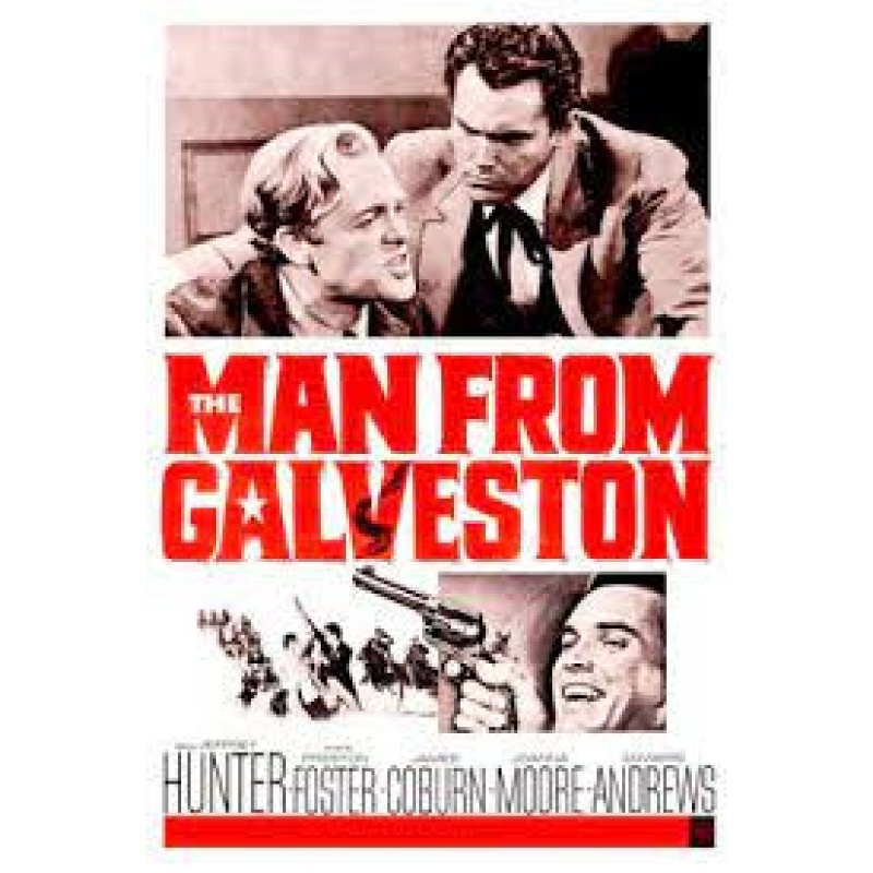 The Man From Galveston 1963 effrey Hunter · Preston Foster · James Coburn ·
