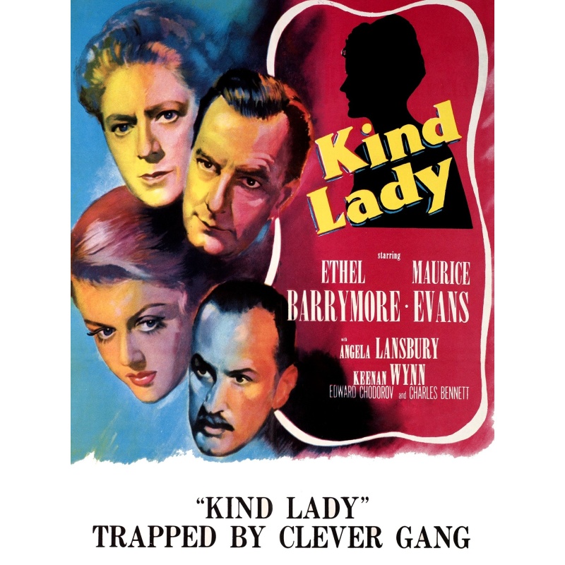Kind Lady 1951 Ethel Barrymore, Maurice Evans, Keenan Wynn and Angela Lansbury.