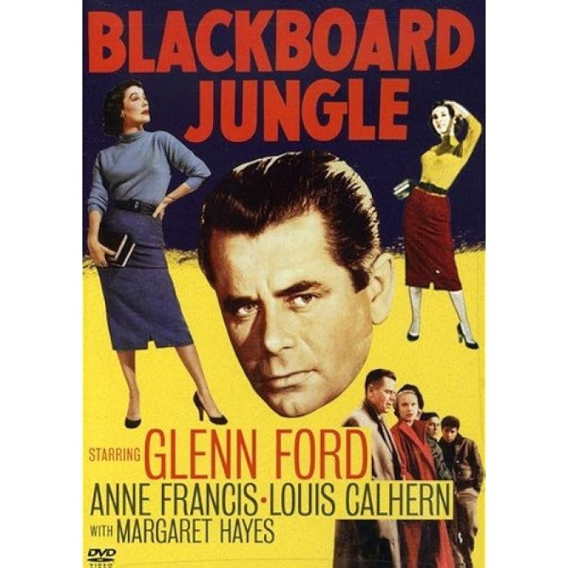 Blackboard Jungle 1955  Glen Ford  Sidney Poitier, Anne Francis, Vic Morrow
