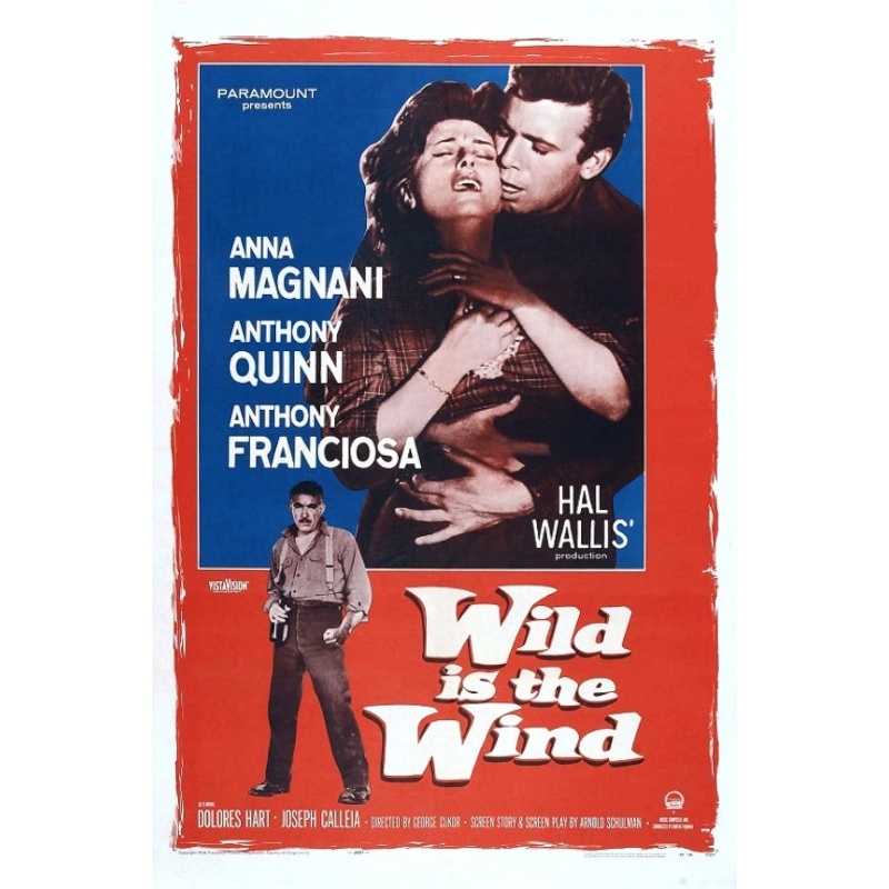 Wild Is the Wind 1957 Anna Magnani, Anthony Quinn, and Anthony Franciosa.