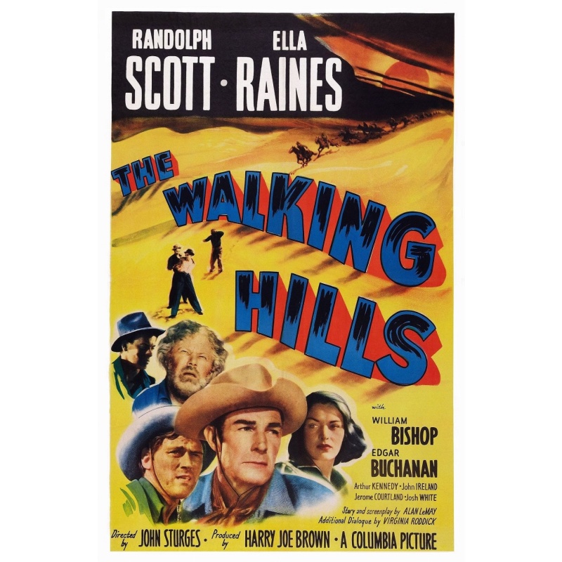 The Walking Hills 1949  Randolph Scott and Ella Raines.