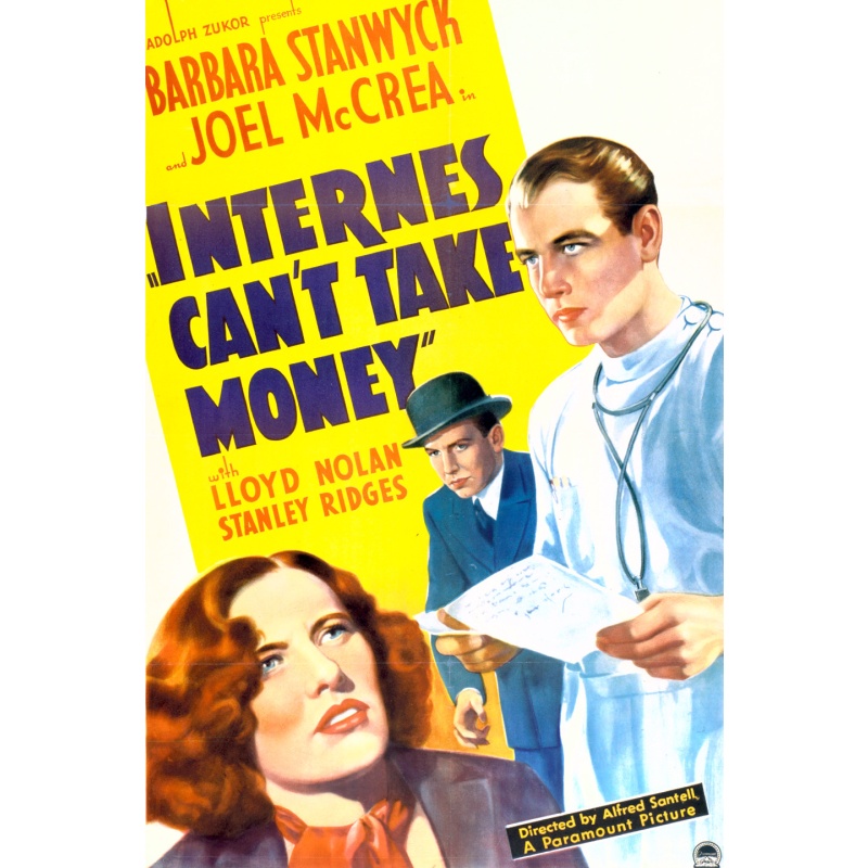 Internes Can't Take Money 1937 Barbara Stanwyck, Joel McCrea, Lloyd Nolan