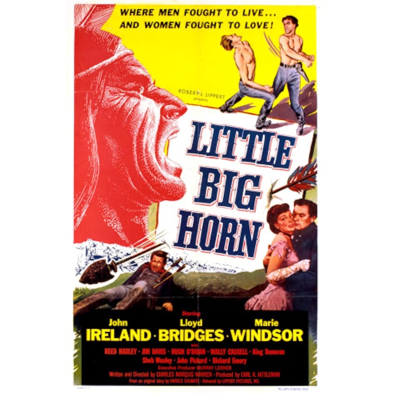 Little Big Horn 1951 Lloyd Bridges, John Ireland