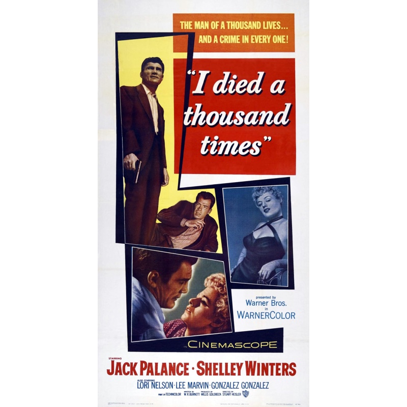 I Died a Thousand Times 1955 Roy Earle / Roy Collins. Shelley Winters. Marie Garson