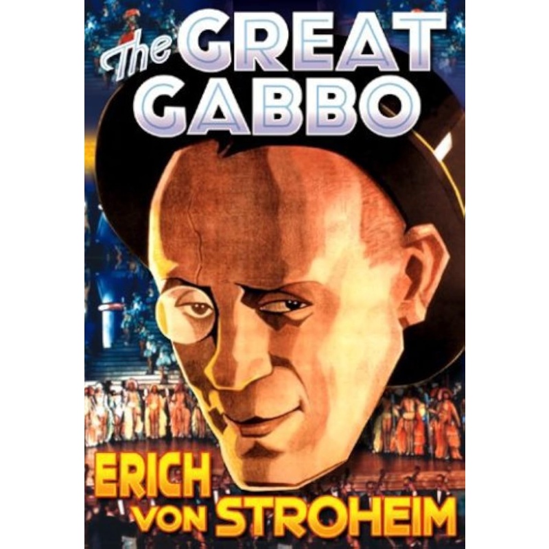 The Great Gabbo G 1929 Melodrama/Drama ‧  Erich von Stroheim)