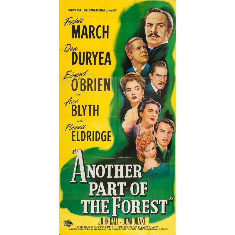Another Part of the Forest 1948 with Fredric March, Ann Blyth, Dan Duryea and Edmond O'Brien