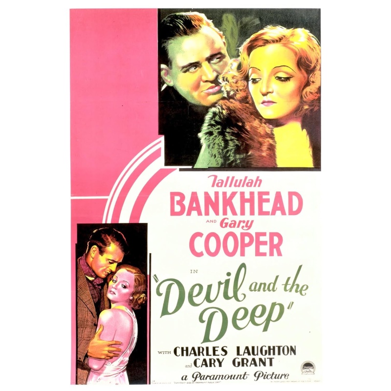 Devil And The Deep 1932. Gary Cooper, Tallulah Bankhead, Cary Grant, Charles Laughton