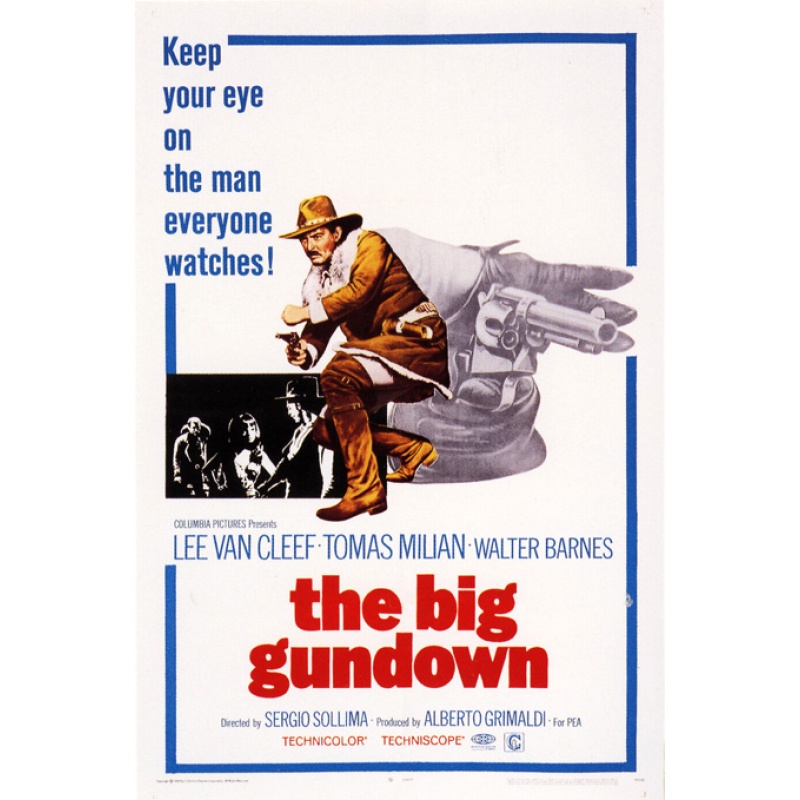 The Big Gundown 1966 Van Cleef and Tomas Milian.
