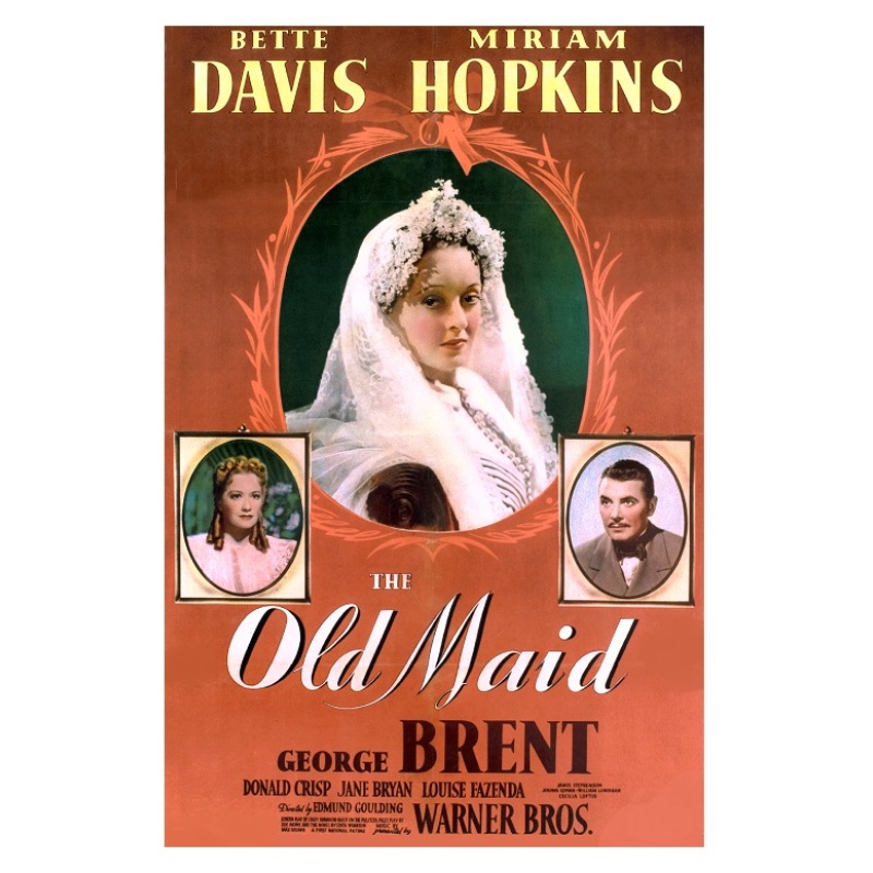 The Old Maid 1939 Edmund Goulding, Bette Davis, Miriam Hopkins, George Brent,