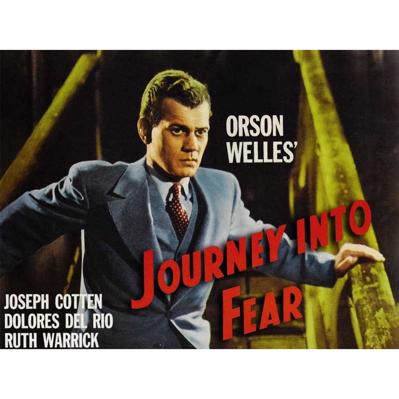Journey into Fear 1943 ‧ Noir  Joseph Cotten, Orson Welles, and Dolores del Río.