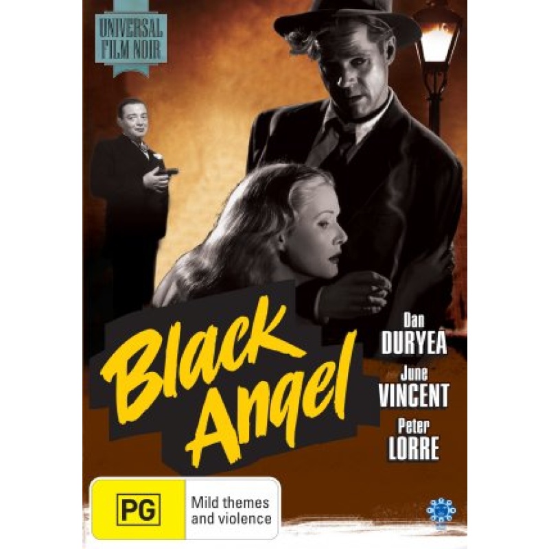 Black Angel 1946 ‧ Noir film Dan Duryea, June Vincent and Peter Lorre.