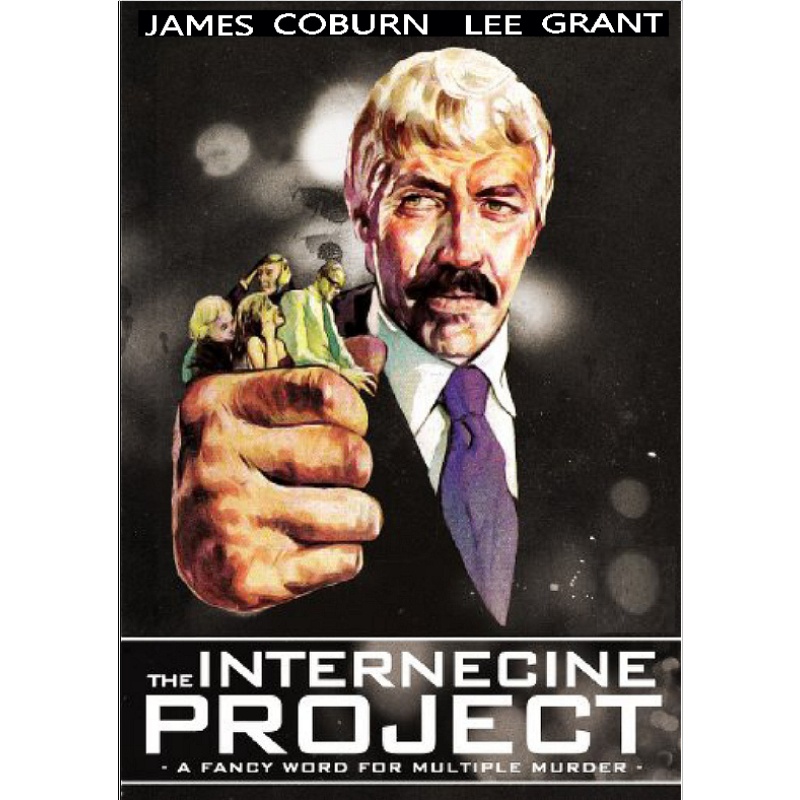 THE INTERNECINE PROJECT (1974) James Coburn Lee Grant Ian Hendry Harry Andrews Keenan Wynn