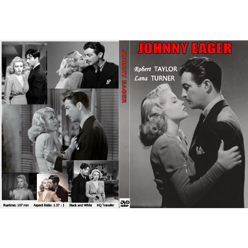 JOHNNY EAGER (1941) Lana Turner Robert Taylor
