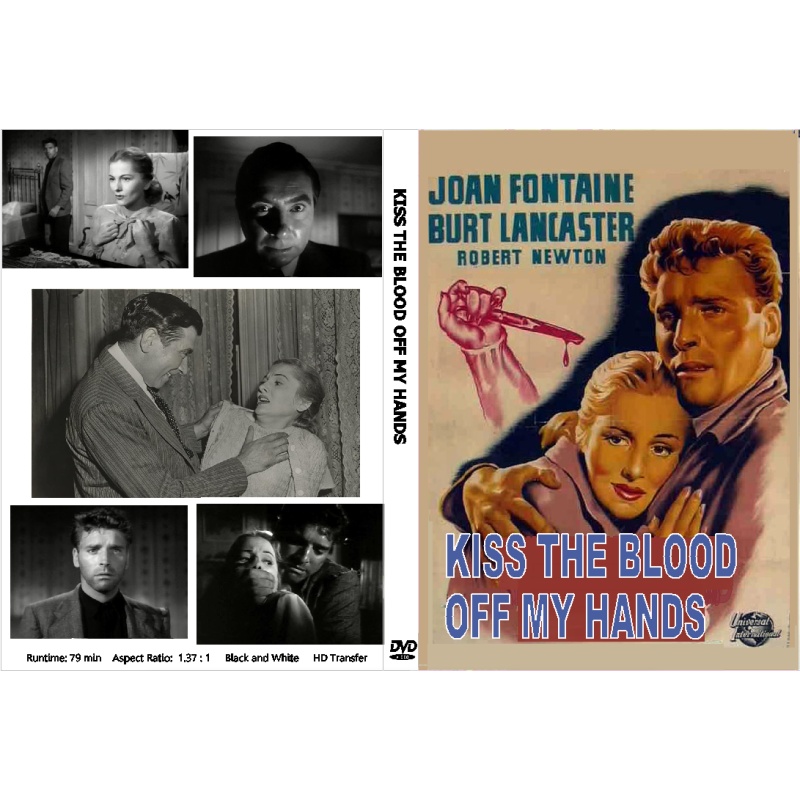 KISS THE BLOOD OFF MY HANDS (1948) Burt Lancaster Joan Fontaine Robert Newton