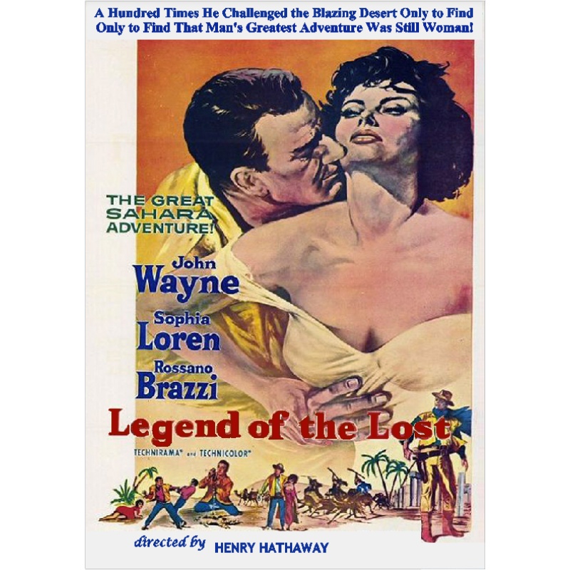LEGEND OF THE LOST (1957) John Wayne Sophia Loren Rossano Brazzi