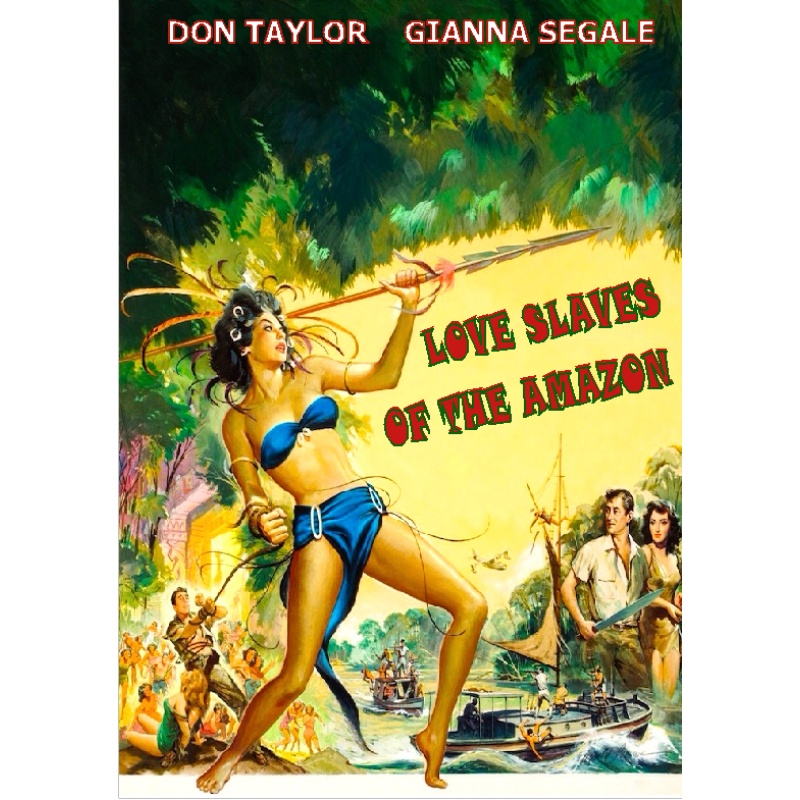 LOVE SLAVES OF THE AMAZON (1957) Don Taylor