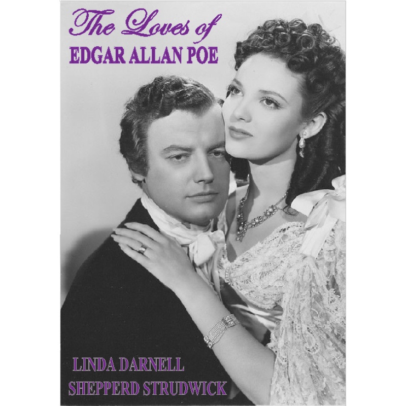 THE LOVES OF EDGAR ALLAN POE (1942) Linda Darnell Shepperd Strudwick