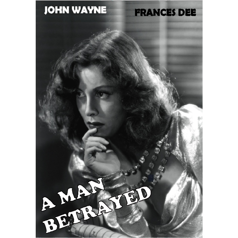 A MAN BETRAYED (1941) John Wayne Frances Dee