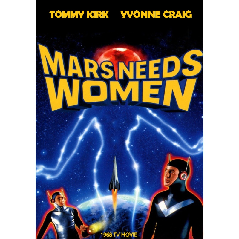 MARS NEEDS WOMEN (1968) Tommy Kirk