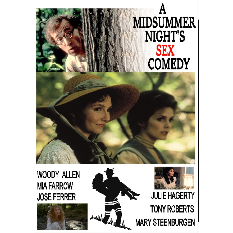 A MIDSUMMER NIGHT'S SEX COMEDY  Woody Allen Mia Farrow