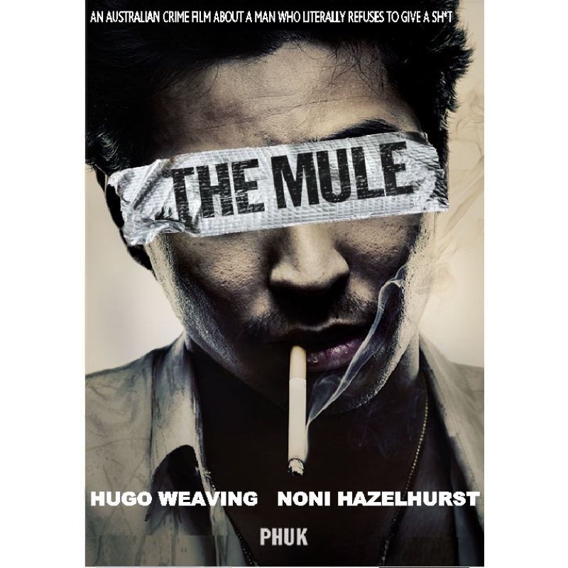 THE MULE (2014) Hugo Weaving