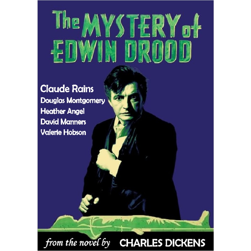THE MYSTERY OF EDWIN DROOD (1935) Claude Rains David Manners
