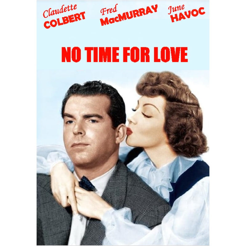 NO TIME FOR LOVE (1943) Claudette Colbert